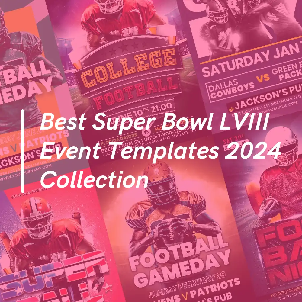 Best Super Bowl LVIII Event Templates 2024 Collection